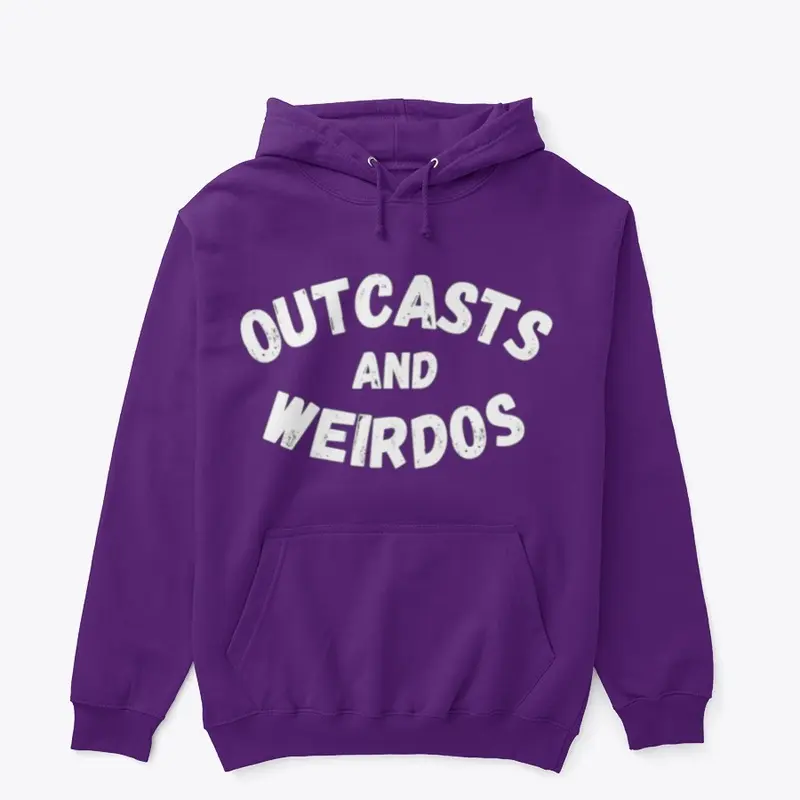 Outcasts And Weirdos 